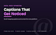 write engaging social media captions and content