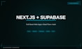 build a full stack nextjs app with supabase backend