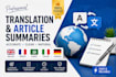 provide accurate translations and clear article summaries
