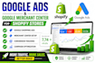 setup google ads and merchant center for shopify store