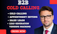 make sales calls and set high ticket sales cold calling appointment setting