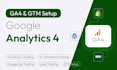 setup google analytic 4, ga4 ecommerce tracking, and conversion tracking via GTM
