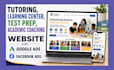 design tutoring, learning center, academic coaching website with google ads meta