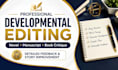 provide professional developmental editing for your  novel or manuscripts