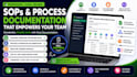write sops, process documentation and employee training manuals