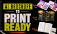recreate your ai generated brochure as a print ready design