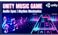 unity game development music game timing system and music sync game mechanics