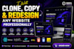 clone, copy and redesign any website professionally
