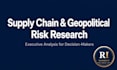 research and analyze supply chain strategy and geopolitical risk