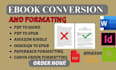 convert ebook from word, indesign, PDF to epub, format amazon kdp paperback