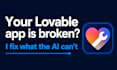 fix, debug and complete your lovable app