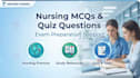 create nursing mcqs and quiz questions