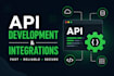develop, fix and integrate any API