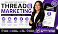 manage your threads marketing for organic threads growth