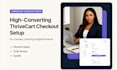 design and set up a high converting thrivecart checkout page