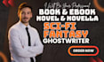 ghostwrite captivating sci fi novel, ebook or short story
