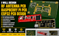 design rf antenna pcb, raspberry pi pcb, esp32 pcb design