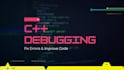 debug and fix your cplusplus code