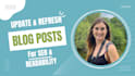 update and refresh your blog content