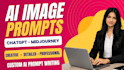 create professional ai image prompts for chatgpt,midjourney