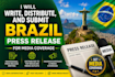 write, distribute and submit your brazil press release for media coverage