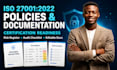 write iso 27001 policies and documents for certification readiness