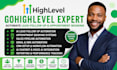 build gohighlevel website, automate gohighlevel ai lead follow up, ghl expert