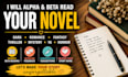 beta read critique novel, romance beta reader, fantasy beta reader, alpha reader