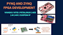 develop fpga applications on pynq z1 pynq z2 and zynq