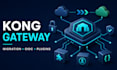 troubleshoot, secure, and extend your kong API gateway