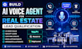 build custom ai voice agent for real estate ai lead qualification CRM workflow