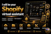 be your shopify virtual assistant