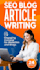 write SEO blog article, website content and wordpress post
