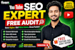 do youtube SEO, video optimization and channel audit