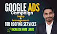 set up and manage google search ads for roofing businesses