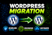 transfer, clone, or migrate wordpress website to a new host