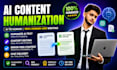 manually edit, rewrite and humanize ai chatgpt content