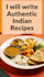 write authentic indian recipes and food blog content