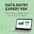 do accurate data entry, typing, excel and PDF to word