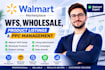 manage walmart wfs, wholesale, product listings, and PPC