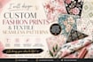 design custom fashion prints and textile seamless patterns