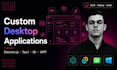 develop a custom desktop application for windows