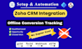 setup zoho CRM integration offline conversion automation google and meta ads