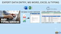 do expert data entry, ms word, excel, and typing work