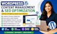 upload, format, optimize SEO, and manage your wordpress website