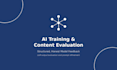 provide ai training, prompt eval, and llm content review