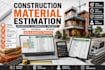 estimate construction materials and quantities