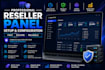 professionally setup and configure your reseller panel