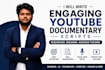 write engaging youtube documentary scripts for business, ai and tech