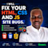 fix your HTML, CSS and javscript site bug